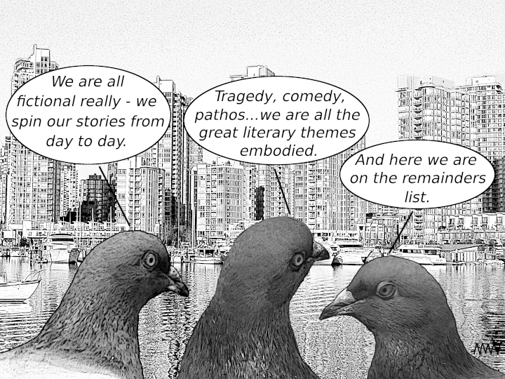 Cartoon showing pigeons describing
                                their nature as a constantly
                                self-created fiction